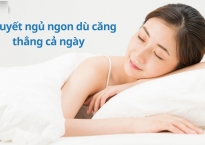 Điểm danh 15+ bí quyết ngủ ngon dù căng thẳng cả ngày dài hiệu quả nhất