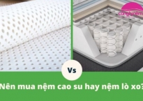 [Giải đáp] Nên mua nệm lò xo hay cao su tốt hơn?