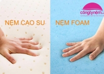 So sánh nệm foam và nệm cao su, nên mua loại nào tốt hơn?