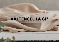 Vải Tencel là gì? Đánh giá vải Tencel có tốt không? 